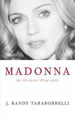 Madonna: An Intimate Biography 0330481649 Book Cover
