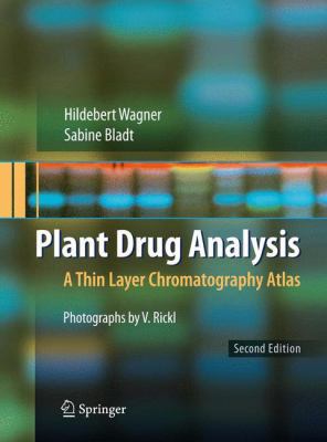 Plant Drug Analysis: A Thin Layer Chromatograph... 3540586768 Book Cover