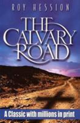 The Calvary Road 0875087884 Book Cover