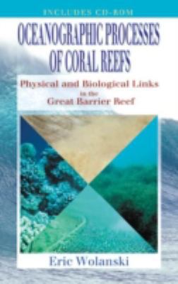 Oceanographic Processes of Coral Reefs: Physica... 084930833X Book Cover