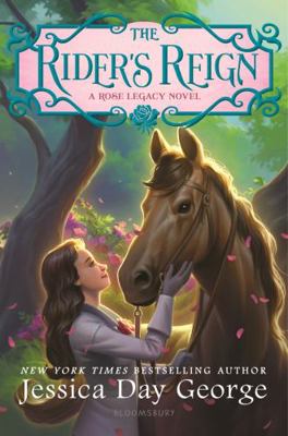 The Rider's Reign (Rose Legacy) 1547606614 Book Cover