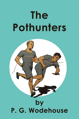The Pothunters B0863R7HGX Book Cover