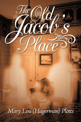 The Old Jacob's Place 1469126877 Book Cover