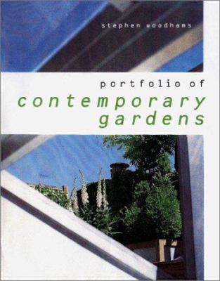 A Portfolio of Contemporary Gardens B00BG712GM Book Cover