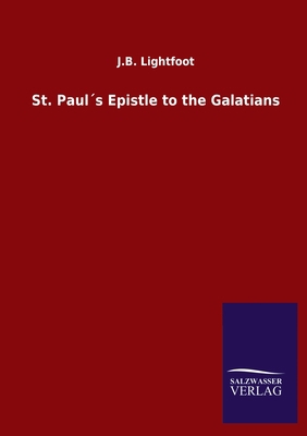 St. Paul´s Epistle to the Galatians 3846054984 Book Cover