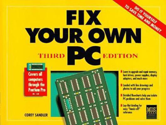 Fix Your Own PC 1558284222 Book Cover