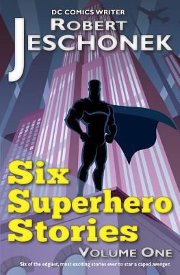6 Superhero Stories 1478399325 Book Cover