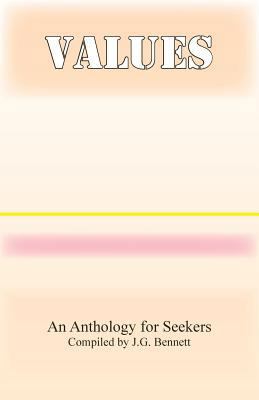 Values: An Anthology for Seekers 1985767767 Book Cover
