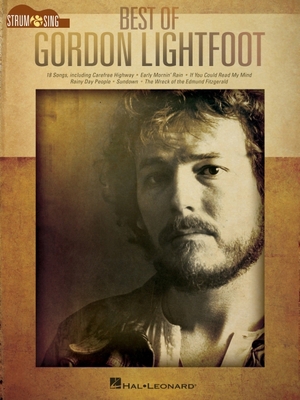 Best of Gordon Lightfoot - Strum & Sing Guitar 1495006867 Book Cover