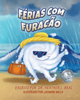 Férias com Furacão (Portuguese Edition): Um Liv... [Portuguese] 1947690140 Book Cover