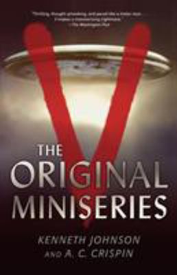 V: The Original Miniseries 0765321580 Book Cover