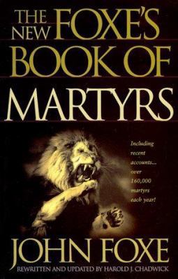 Foxe's Book of Martyrs 0882706721 Book Cover