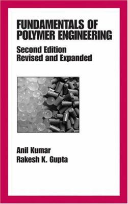Fundamentals of Polymer Engineering, Revised an... B00720HZH2 Book Cover