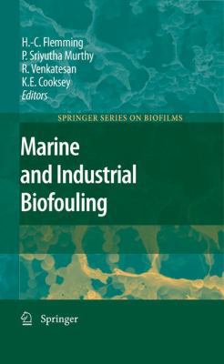 Marine and Industrial Biofouling 3540697942 Book Cover