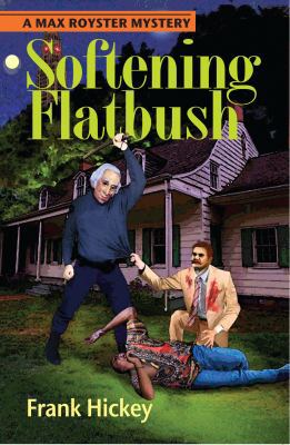Softening Flatbush 0984881069 Book Cover