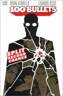 100 Bullets: Split Second Chance B0082PQSDI Book Cover