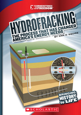Hydrofracking (Cornerstones of Freedom: Third S... 0531219623 Book Cover