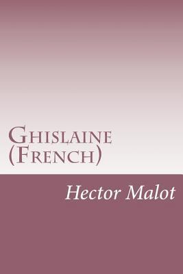 Ghislaine (French) [French] 1502370034 Book Cover