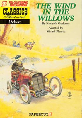 Classics Illustrated Deluxe #1: The Wind in the... 1597070955 Book Cover