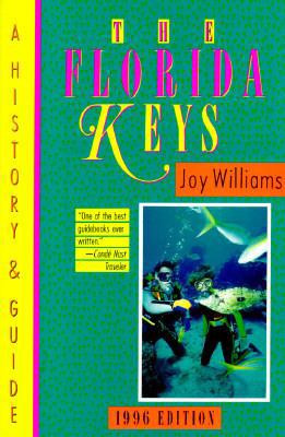 The Florida Keys: A History & Guide 1996 Edition 0679759344 Book Cover