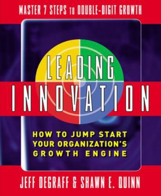 Leading Innovation: How to Jump Start Your Orga... 0071470182 Book Cover