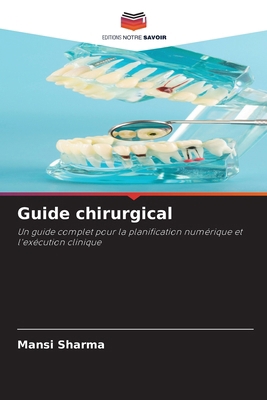 Guide chirurgical [French] 620976519X Book Cover