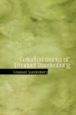 Collected Works of Emanuel Swedenborg 0554374110 Book Cover