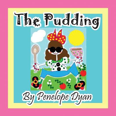 The Pudding [Large Print] 1614771472 Book Cover