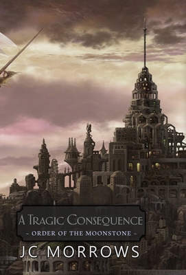 A Tragic Consequence 1948733196 Book Cover