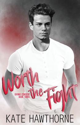 Worth the Fight 1790826500 Book Cover