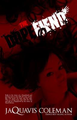 The Dopefiend: Part 2 of Dopeman's Trilogy 160162266X Book Cover