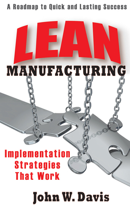 Lean Manufacturing: Implementation Strategies T... 0831133856 Book Cover