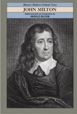 John Milton (Bloom's Modern Critical Views) 0791076571 Book Cover