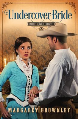 Undercover Bride (Undercover Ladies) 1628366273 Book Cover