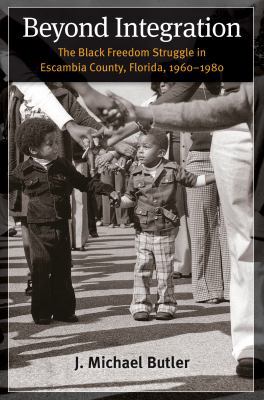 Beyond Integration: The Black Freedom Struggle ... 1469627477 Book Cover