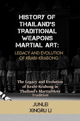 History of Thailand's Traditional Weapons Marti...            Book Cover