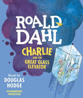 Charlie and the Great Glass Elevator 1611761824 Book Cover