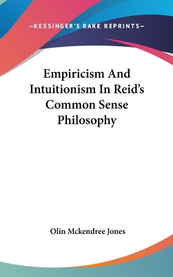 Empiricism And Intuitionism In Reid's Common Se... 1436680654 Book Cover