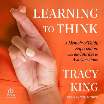 Learning to Think: A Memoir of Faith, Superstit... B0D6NSQYMM Book Cover