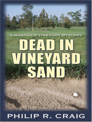 Dead in Vineyard Sand [Large Print] 0786287233 Book Cover