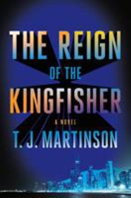 The Reign of the Kingfisher 1250170214 Book Cover