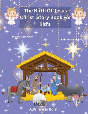 The Birth of Jesus Christ Story Book B0CV3WGT4Z Book Cover