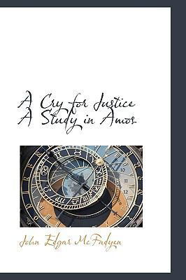 A Cry for Justice a Study in Amos 1110433786 Book Cover