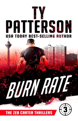 Burn Rate: A Covert-Ops Suspense Novel 1916236995 Book Cover