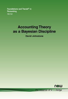 Accounting Theory as a Bayesian Discipline 1680835300 Book Cover
