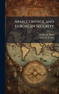 Arms Control and European Security 1025097912 Book Cover