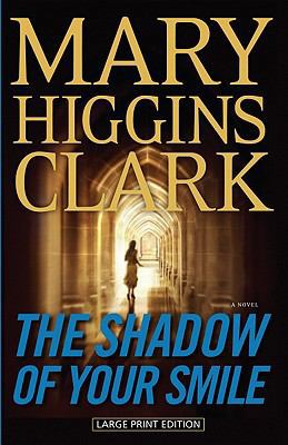 The Shadow of Your Smile [Large Print] 1594134294 Book Cover