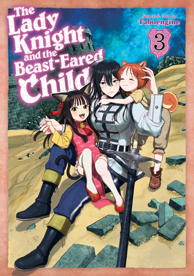The Lady Knight and the Beast-Eared Child Vol. 3 B0DD3MKMJ9 Book Cover