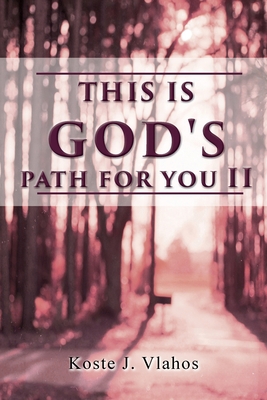 This Is God's Path For You II 1951461657 Book Cover