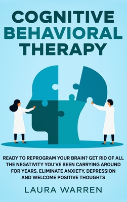 Cognitive Behavioral Therapy (CBT): Ready to Re... 1648660932 Book Cover